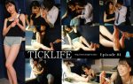 【HD】『TICKLIFE』エピソード4